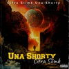 Una Shorty - Cifra Slimk