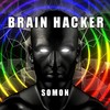 BRAIN HACKER - SOMON