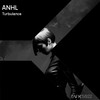 Turbulance (s t e v a n Remix) - ANHL&s t e v a n