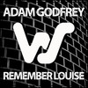 Remember Louise - Adam Godfrey