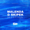 Deception (Seb Skalski Remix) - Malenda&Skipek&Seb Skalski