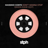 Don't Wanna Stop (Simon Emme Edit) - Massimo Conte&Simon Emme