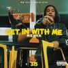 Get In With Me (feat. Hevn'Ayn) (REMIX|Explicit) - EB 100&Hevn'ayn