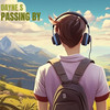 Passing By - Dayne S