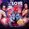 Love and Hip Hop - Ill Ruckus