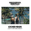 Just For One Night - Locked Heads