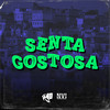 Senta Gostosa (Explicit) - MC Careconi&DJ CANON