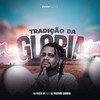 Tradição da Glória - Dj Fiesta Jr&Dj Mustard Carrega