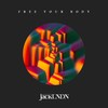 Free Your Body - JackLNDN