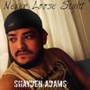 Never Loose Sight (Explicit) - Shayden Adams