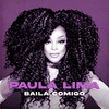 Baila Comigo - Paula Lima