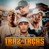 Traz As Taças (Explicit) - MC Bruno MS&MC Kanhoto&Mc Leh&MC Bob Boladão