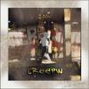 Creepin (feat. Jack Tomaiolo) (Explicit) - Cyrus Da Zine&Jack Tomaiolo