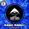 Bang Bang! (Vocoder Mix) - DJ30A&Huda Hudia&Code Rising