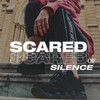 Scared of Silence (Explicit) - Soui Uno