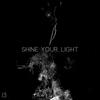 shine your light - Ivan Lu