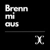 Brenn mi aus - fauxpas