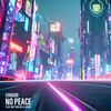 No Peace (Explicit) - CHOGOD&Matt McGhee&Lb199X