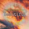 Beautiful - Eternity