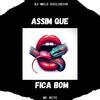 Assim Que Fica Bom (Explicit) - DJ MELO EXCLUSIVE&MC Nito