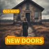 Old ways New doors - Gruup24