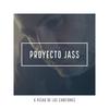 A Pesar de las Canciones - Proyecto Jass