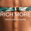 Profumo di Mare - Rich More