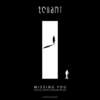 Missing You (口白) - Tchami&AC Slater&Kaleem Taylor
