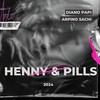 Henny & Pills - Diano&Arpino Sachi