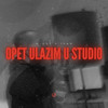 Opet Ulazim U Studio (Explicit) - Miggs&Ivan