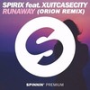 Runaway (Orion Remix) - Orion&Spirix&Xuitcasecity