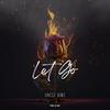 Let Go - Uncle Bimz