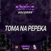 Toma na Pepeka (Explicit) - MC NETIN NT&Mc GH do Mandelao&DJ NT Original do Mandela