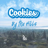 Cookies by the Hills (Explicit) - Rob D 510&Lee Ferris