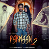 Farmaan 2 - Yash Sardhana&Parry Baisla&Rohit Sardhana