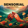 Sensorial - Julian Cardona&Lorena Uzuriaga&Fernancello