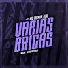 Várias Brigas - Mc Menor Vini&MACIH