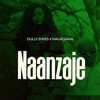 Naanzaje - Dully Sykes&Maua Sama