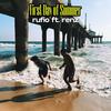 first day of summer (feat. Renz) - Rufio&Renz