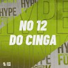 No 12 do Cinga (Explicit) - DJ KR Beat&Mc Nigueri&MC Rikinho