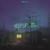 KEEP UP (Explicit) - UNO stereo&MAJERLE&Mari