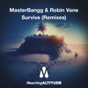 Survive (Klaus Kaz Remix) - MasterBangg&Robin Vane&Klaus Kaz