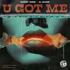 U Got Me - Sunday Noise&Al Sharif