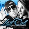 LAST CALL - Enoc&Casey Grimes