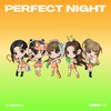 Perfect Night (for FEARNOT) - LE SSERAFIM