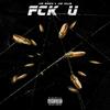 FCK U (feat. Jae Millie) (Explicit) - Jae Banks&Jae Millie