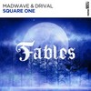 Square One - Madwave&Drival