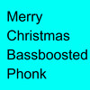 Merry Christmas Bassboosted Phonk (Subwoofer Test Bass Car Music Remix) - PHONK DRIFT