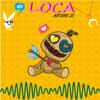 LOCA - Arturo ZC