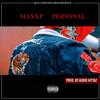 Personal (Explicit) - Maxx P